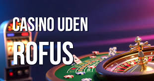 Udenlandske Casinoer Uden ROFUS - En Guide til Sikker Spiloplevelse -2091386479 Udenlandske Casinoer Uden ROFUS - En Guide til Sikker Spiloplevelse -2091386479